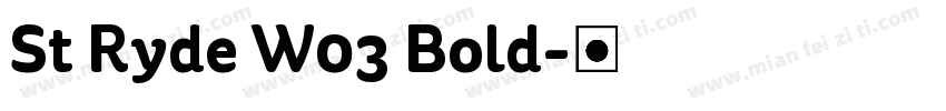 St Ryde W03 Bold字体转换